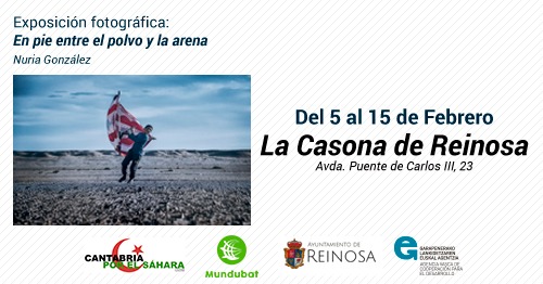 La exposición “En pie entre el polvo y arena” de la fotoperiodista Nuria González, podrá visitarse en Reinosa hasta el 15 de febrero. – CEAS-Sahara